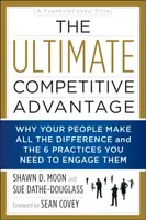 The Ultimate Competitive Advantage - Shawn D. Moon, Sue Dathe-Douglass