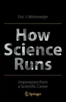 How Science Runs - Eric J. Mittemeijer