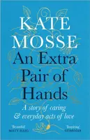 An Extra Pair of Hands - Kate Mosse