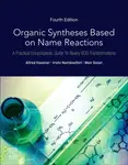 Organic Syntheses Based on Name Reactions - Alfred  Hassner, Meir , Israel) Golan, Irishi  Namboothiri