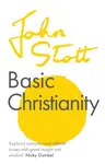 Basic Christianity - Stott John