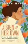 A Sign of Her Own - Sarah Marsh