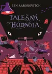 Falešná hodnota - Ben Aaronovitch - e-kniha