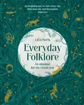 Everyday Folklore - Liza Frank