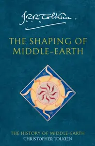 SHAPING MIDDLE EARTH HIS MID E (poškozené) - J. R. R. Tolkien, Christopher Tolkien