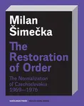 The Restoration of Order - Milan Šimečka