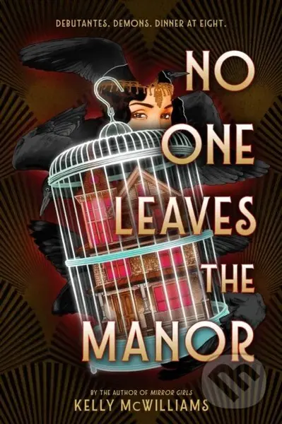 No One Leaves the Manor - Kelly McWilliams