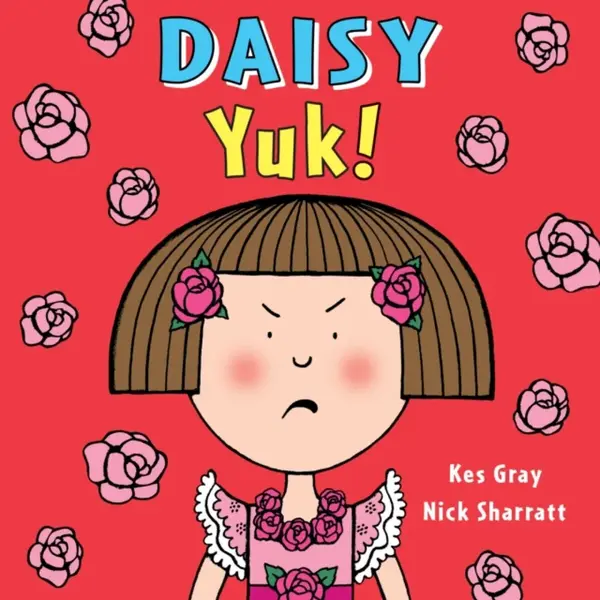 Daisy: Yuk! - Kes Gray