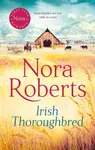 Irish Thoroughbred - Nora Robertsová