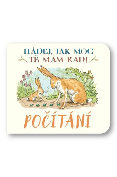 Počítání Hádej, jak moc tě mám rád! - Sam McBratney, Anita Jeram