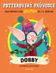 Potterovský průvodce: Dobby - Joanne K. Rowlingová