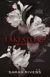 Lakestone: Srdce temnoty - Sarah Rivens