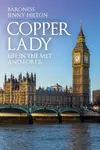 Copper Lady - Baroness Jenny Hilton