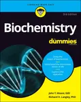 Biochemistry For Dummies, 3rd Edition - Moore John T., Richard H.  Langley