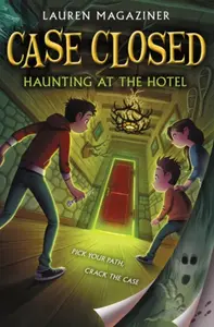 Haunting at the Hotel - Lauren Magaziner
