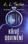 Křivé obvinění (poškozené) - C. L. Taylor
