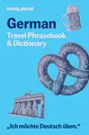 Lonely Planet German Travel Phrasebook & Dictionary - Lonely Planet