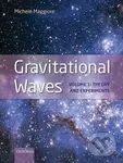 Gravitational Waves : Volume 1: Theory and Experiments - Michele Maggiore
