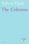 The Colossus - Sylvia Plathová