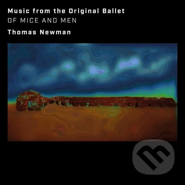 Thomas Newman: Of Mice And Men
