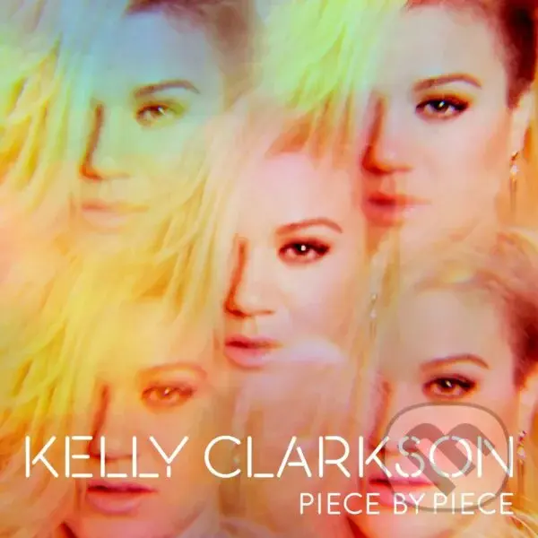 Kelly Clarkson:  Piece By Piece LP