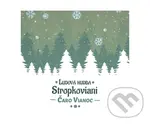 Stropkoviani: Čaro Vianoc
