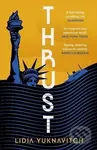 Thrust - Lidia Yuknavitch