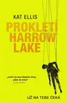 Prokletí Harrow Lake (poškozené) - Ellis Kat