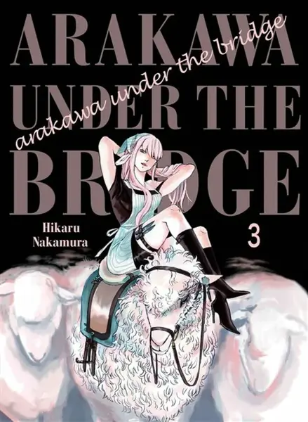 Arakawa Under the Bridge 3 - Hikaru Nakamura