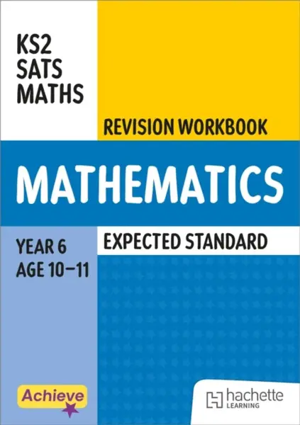 Achieve SATs: KS2 Maths Revision Workbook (Expected) for the 2027 SATs tests - Trevor Dixon