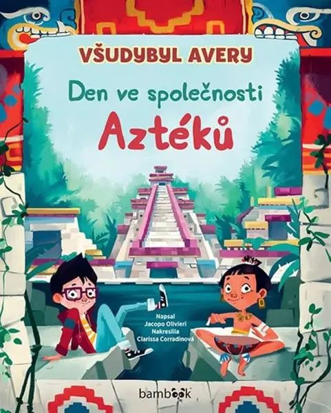 Všudybyl Avery - Den ve společnosti Aztéků (poškozené) - Jacopo Olivieri