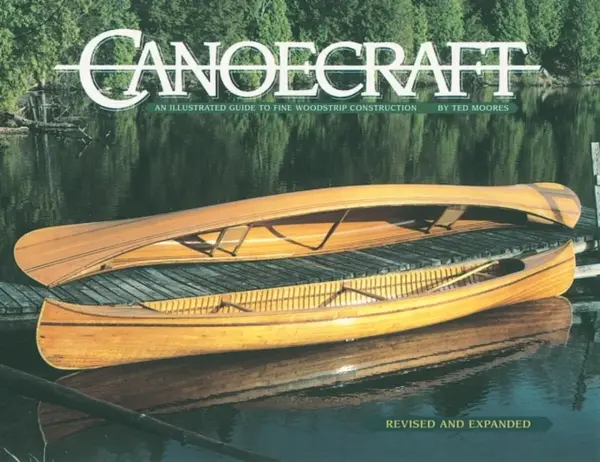 Canoecraft - Ted Moores