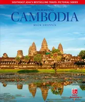 Enchanting Cambodia - Mick Shippen