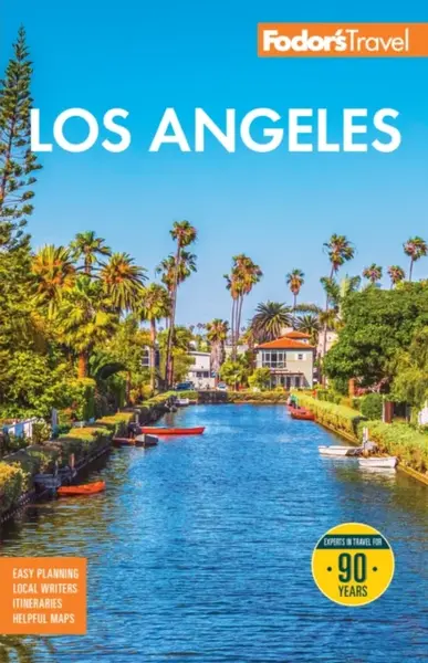 Fodor's Los Angeles - Fodor's Travel Guides