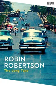 The Long Take - Robertson Robin