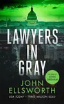 Lawyers in Gray - John Ellsworth