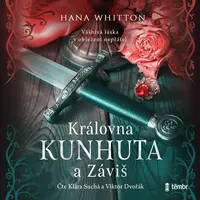 Královna Kunhuta a Záviš - Hana Whitton - audiokniha