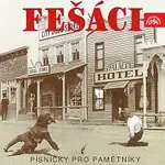 Fešáci – Písničky pro pamětníky