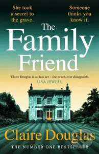 The Family Friend - Claire Douglas - kniha z kategorie Thrillery