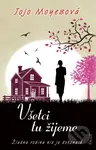 Všetci tu žijeme (Žiadna rodina nie je dokonalá) - Jojo Moyes