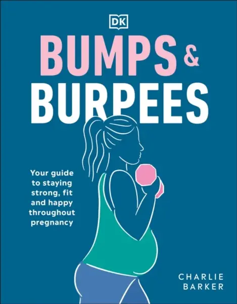 Bumps and Burpees - Charlie Barker