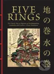Five Rings (The Classic Text on Mastery in Swordsmanship, Leadership and Conflict: A New Translation) - kniha z kategorie Filozofie