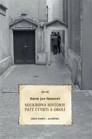 Soukromá historie Páté čtvrti - David Jan Novotný