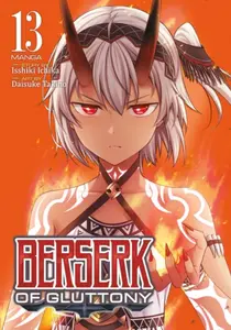 Berserk of Gluttony (Manga) Vol. 13 - Isshiki Ichika