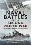 Naval Battles of the Second World War - Marriott Leo