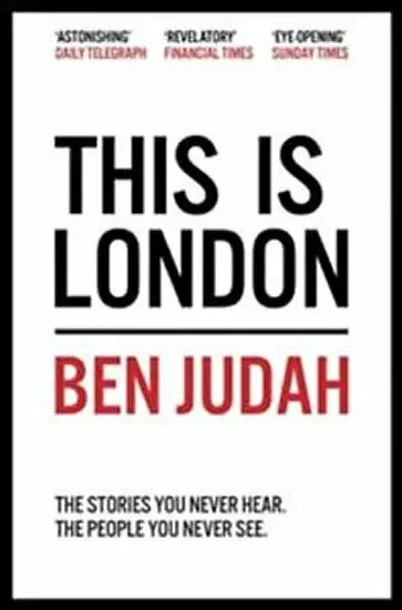 This is London - Ben Judah