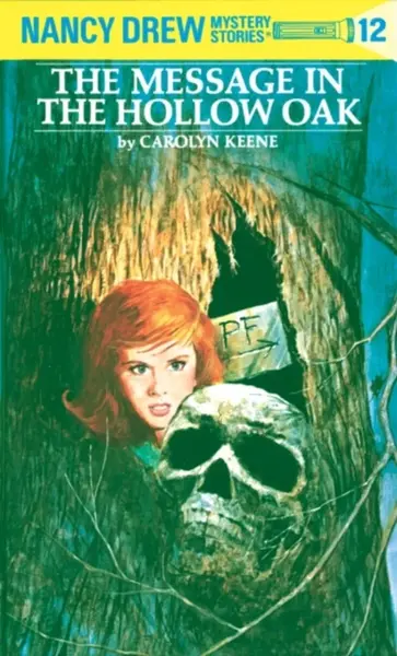 Nancy Drew 12: the Message in the Hollow Oak - Keene Carolyn