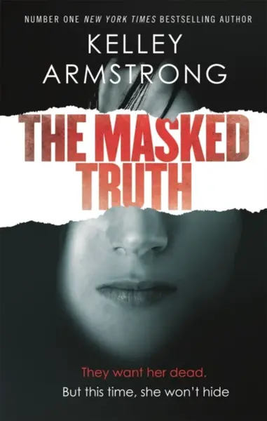 The Masked Truth - Kelley Armstrongová