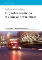 Kniha: Urgentní medicína v klinické praxi lékaře od Šeblová Jana