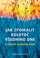 E-kniha: Jak zpomalit kolotoč všedního dne od Long Aljoscha